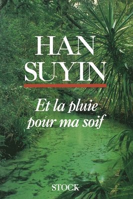 Et la pluie pour ma soif