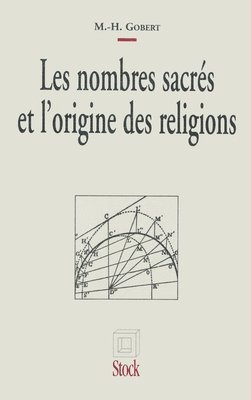 bokomslag Les Nombres sacrés et l'origine des religions
