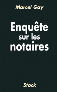 bokomslag Enquête sur les notaires