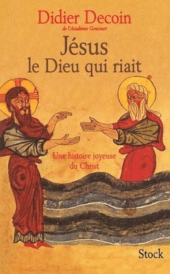 bokomslag Jesus Le Dieu Qui Riait