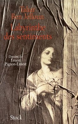 Tahar Ben Jelloun - Labyrinthe Des Sentiments, Häftad. Tillgänglighet: Lägg i varukorg