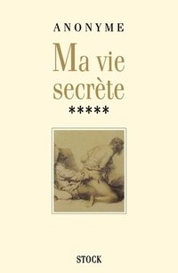 bokomslag Sans Auteur: Ma vie secrète T5
