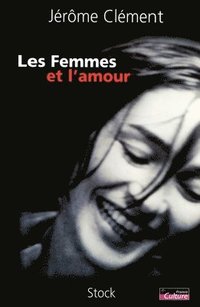 bokomslag Les Femmes et l'amour