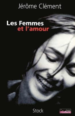 bokomslag Les Femmes et l'amour