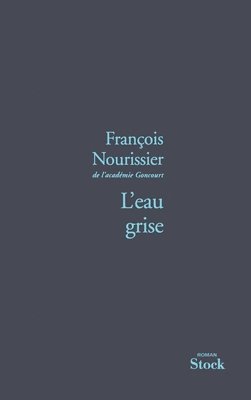 L Eau Grise 1