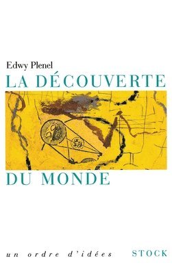 La découverte du monde