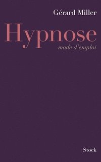 bokomslag Hypnose mode d'emploi