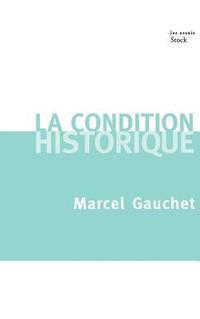 La condition historique 1