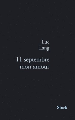 11 Septembre Mon Amour 1