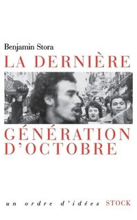 bokomslag La dernière génération d'octobre