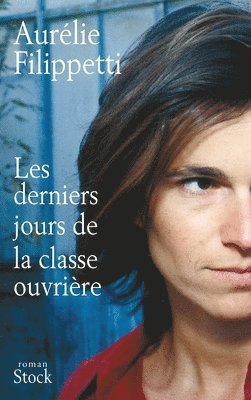 bokomslag Les Derniers Jours de la Classe Ouvriere