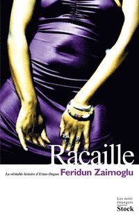 bokomslag Zaimoglu-F: Racaille
