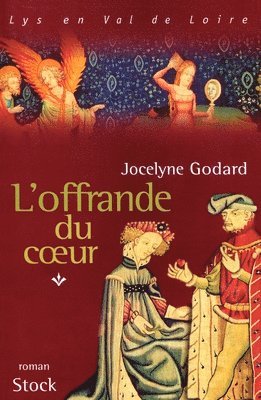 bokomslag L'offrande du coeur - Tome 1