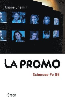 Ariane Chemin - La Promo Sciences-Po 86, Häftad