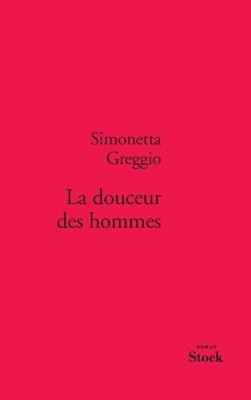 bokomslag La Douceur Des Hommes