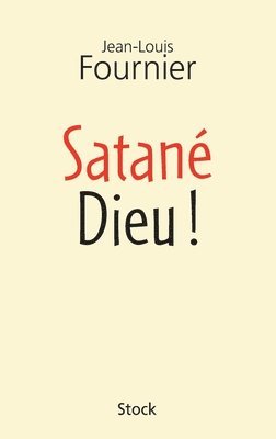 Satane Dieu 1