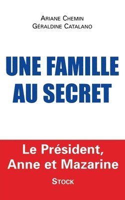 Ariane Chemin, Géraldine Catalano - Une famille au secret, Häftad