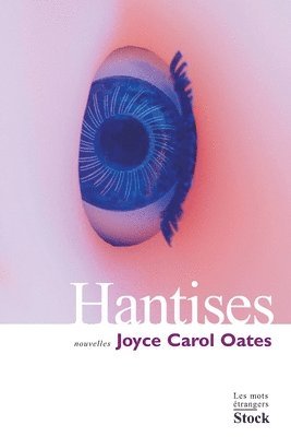 bokomslag Oates-J C: Hantises