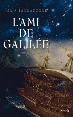 bokomslag Iannaccone-J: L'ami de Galilée