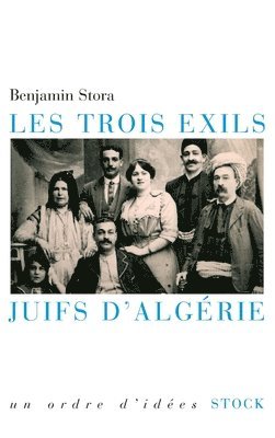 Les Trois Exils Juifs d'Algerie 1