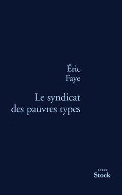 Le syndicat des pauvres types