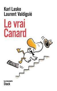 bokomslag Le vrai canard