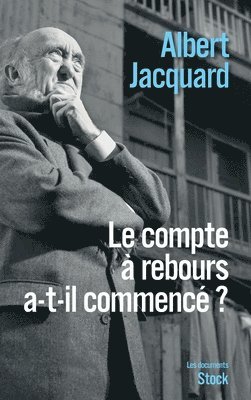 Albert Jacquard - Le Compte a Rebours A-T-Il Commence ?, Häftad