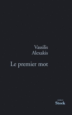 Vassilis Alexakis - Le Premier Mot, Häftad