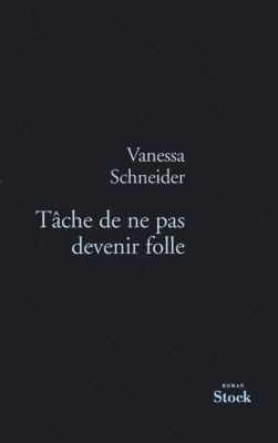 Schneider-V - Tache de Ne Pas Devenir Folle, Häftad