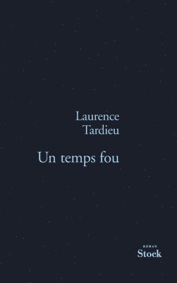 Tardieu-L - Un Temps Fou, Häftad