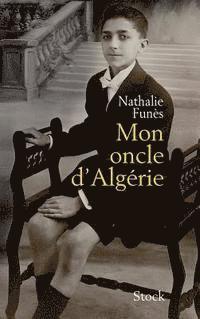 Mon oncle d'Algérie 1