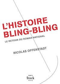 bokomslag L Histoire Bling-Bling