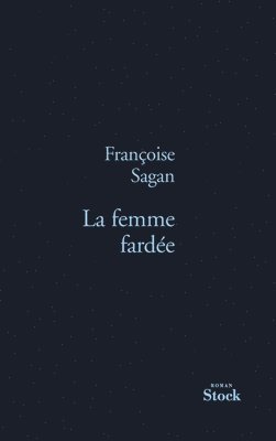 Sagan-F - Sagan-F: Femme Fardee, Häftad. Tillgänglighet: Lägg i varukorg