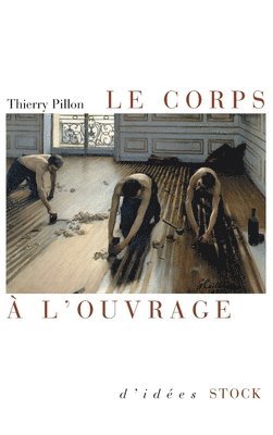 Le Corps A L Ouvrage 1