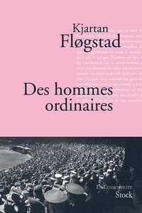 bokomslag Des hommes ordinaires