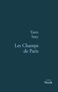 Yann Suty - Les Champs de Paris, Häftad