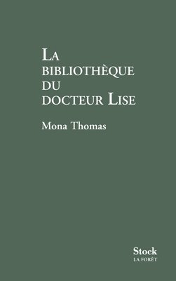 La Bibliotheque Du Docteur Lise 1