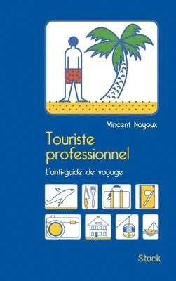 Touriste Professionnel 1