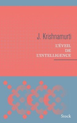 bokomslag L Eveil de l'Intelligence