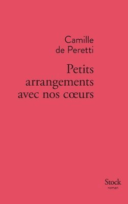 bokomslag Petits Arrangements Avec Nos Coeurs