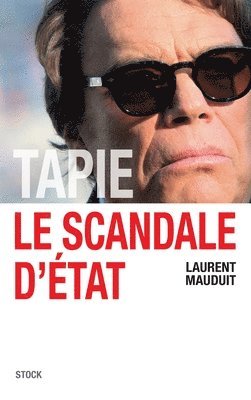 bokomslag Tapie Le Scandale D Etat