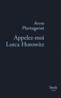 bokomslag Appelez-Moi Lorca Horowitz