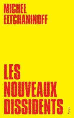 Les Nouveaux Dissidents 1