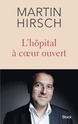 bokomslag L Hopital a Coeur Ouvert