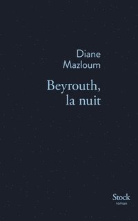 bokomslag Beyrouth La Nuit