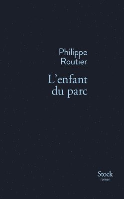 Philippe Routier - L Enfant Du Parc, Häftad