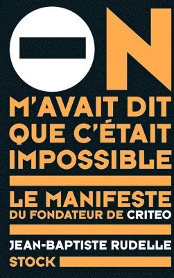 bokomslag On m'avait dit que c'était impossible