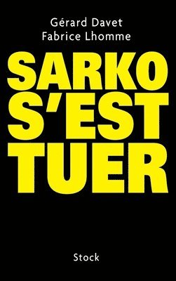 bokomslag Sarko s'Est Tuer