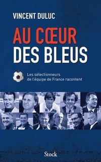 bokomslag Au coeur des bleus