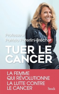 Tuer Le Cancer 1